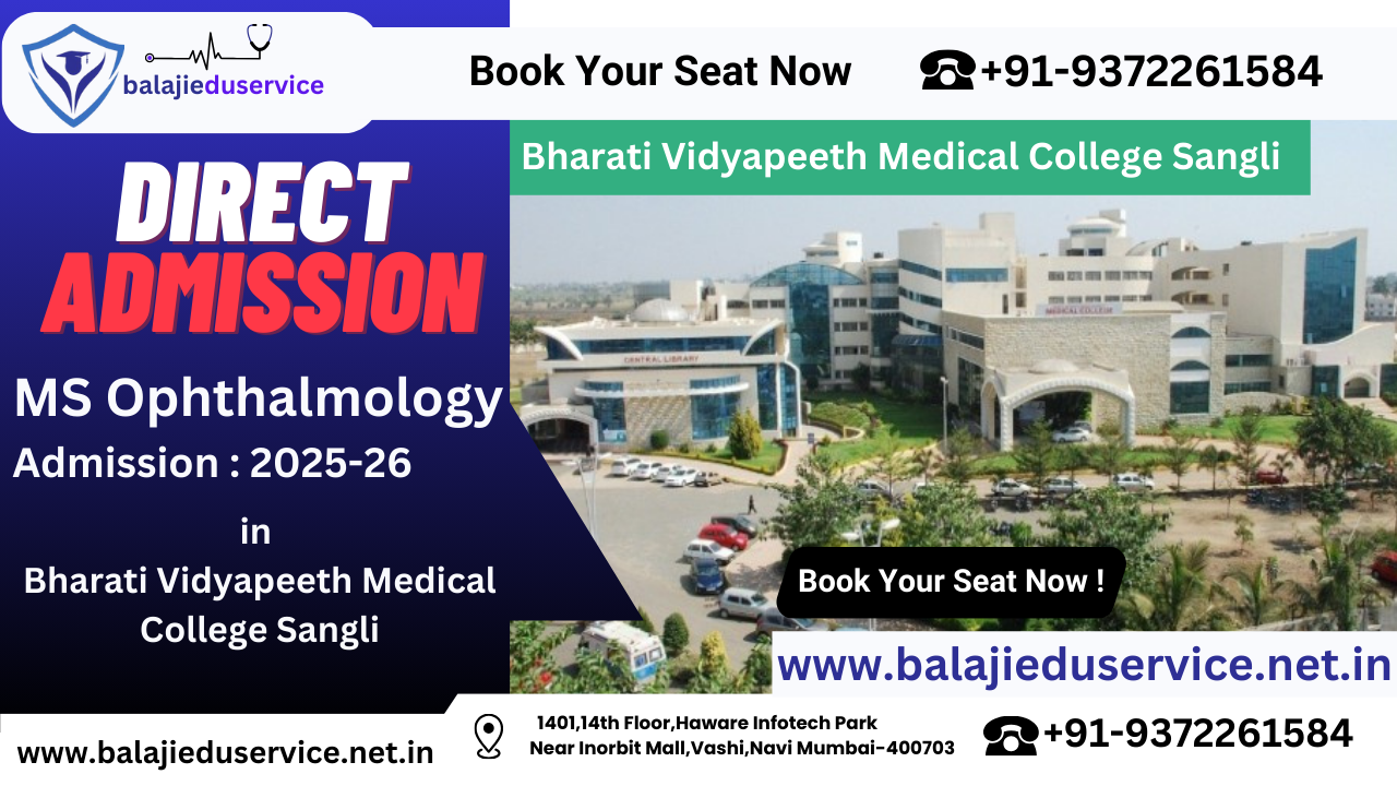 9372261584@MS Ophthalmology Admission in Bharati Vidyapeeth Medical College Sangli